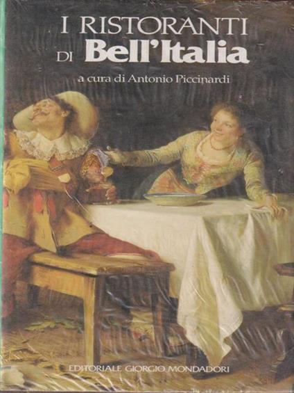 I ristoranti Bell'Italia 1993 - Antonio Piccinardi - copertina