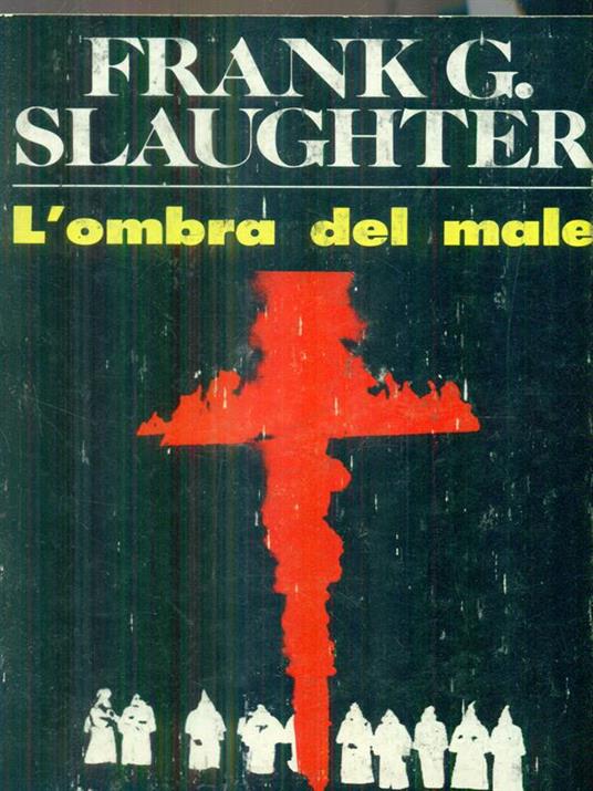 L' ombra del male - Frank Slaughter - copertina