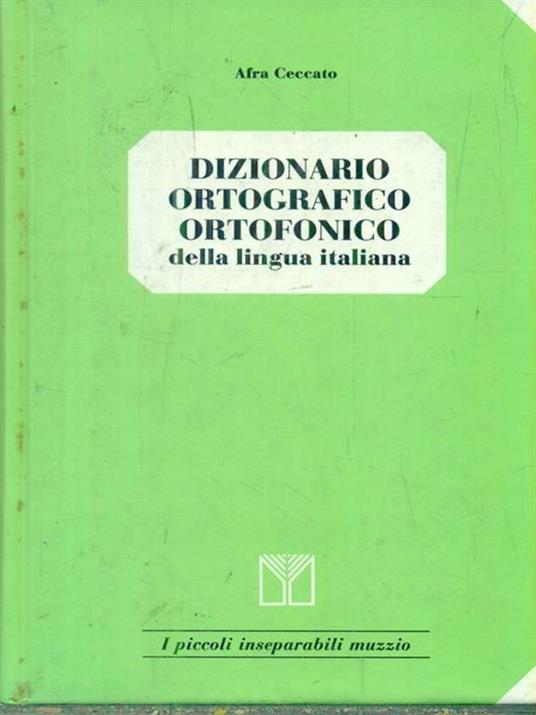   Dizionario ortografico ortofonico - Afra Ceccato - copertina