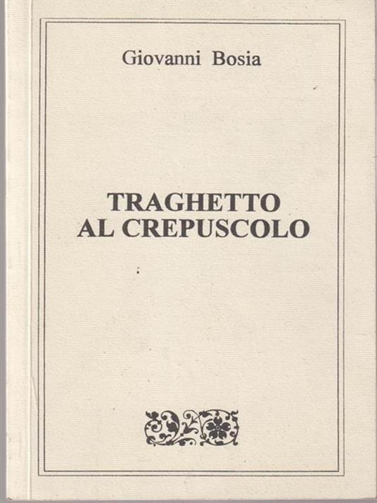   Traghetto al crepuscolo - Giovanni Bosia - copertina