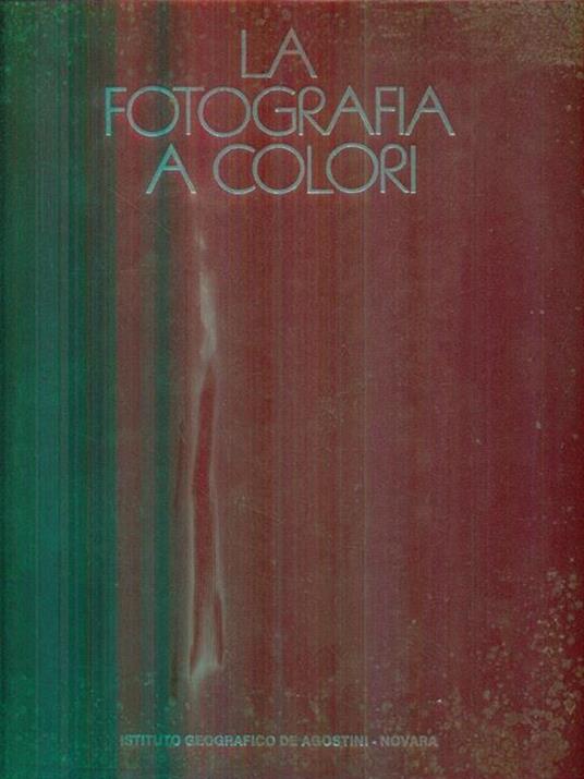 La fotografia a colori - John Hedgecoe - copertina