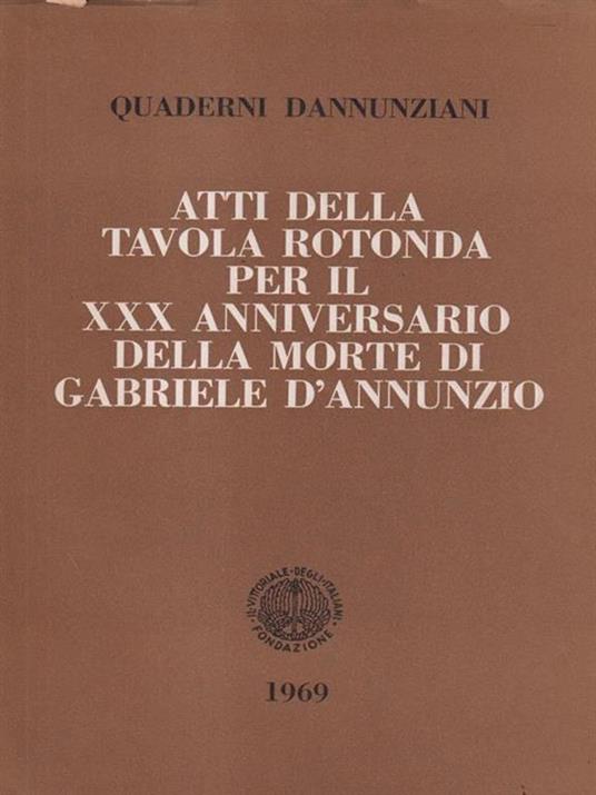   Atti della tavola rotonda per il XXX anniversario della morte di D'Annunzio - Emilio Mariano - copertina