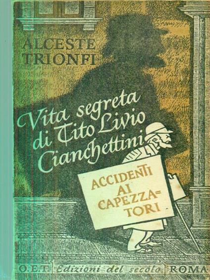   Accidenti ai capezzatori - Alceste Trionfi - copertina