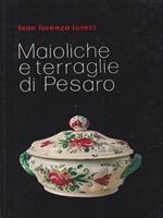 Maioliche e terraglie di Pesaro