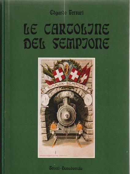 Le  cartoline del Sempione - Edgardo Ferrari - copertina