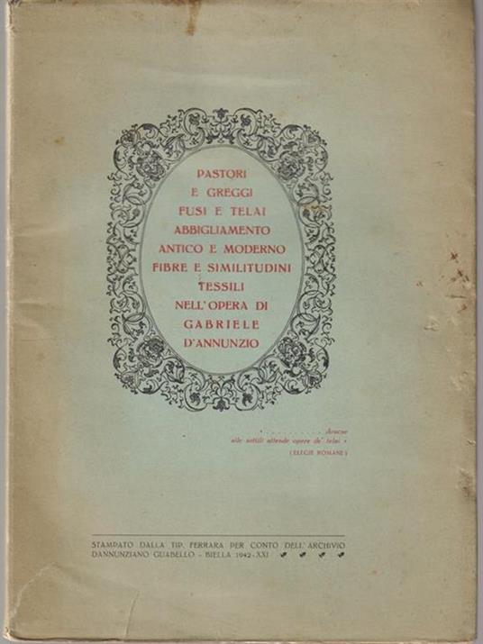   Pastori e greggi fusi e telai abbigliamento antico e moderno - Gabriele D'Annunzio - copertina