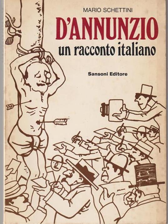   D'Annunzio un racconto italiano - Mario Schettini - copertina