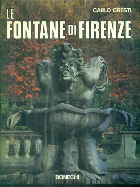 Le fontane di Firenze - Carlo Cresti - copertina