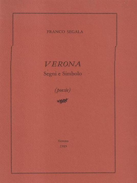 Verona segni e simbolo - Franco Segala - copertina