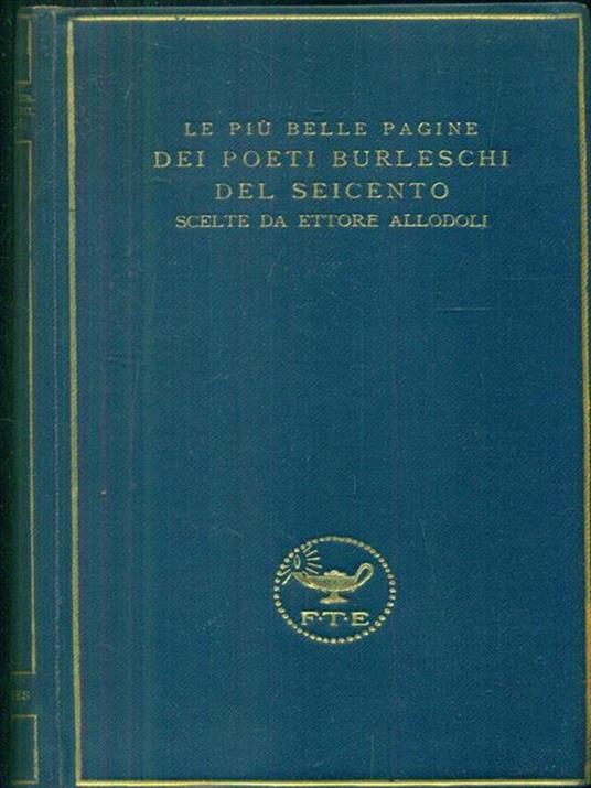 Le più belle pagine dei poeti burleschi del seicento - Ettore Allodoli - copertina