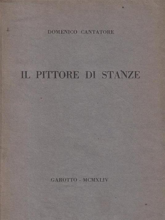 Il pittore di stanze - Domenico Cantatore - copertina