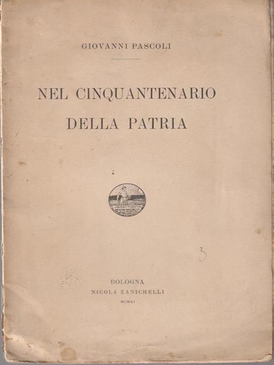 Nel cinquantenario della patria - Giovanni Pascoli - copertina