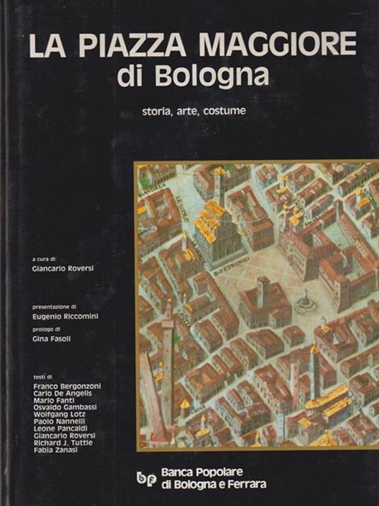 La piazza Maggiore di Bologna - Giancarlo Roversi - copertina