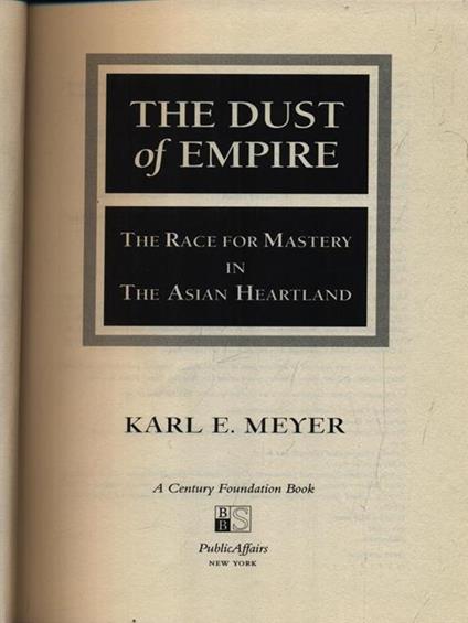 The dust of empire - Karl E. Meyer - copertina