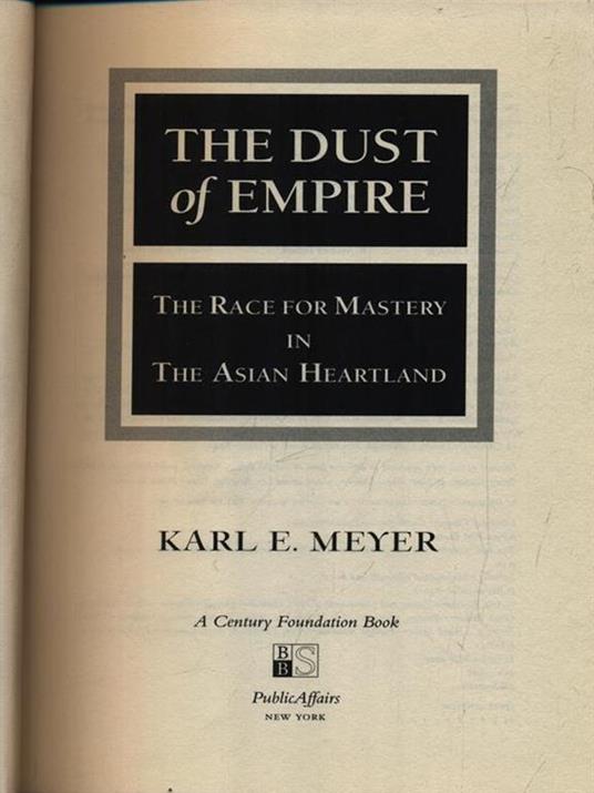 The dust of empire - Karl E. Meyer - copertina