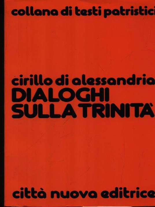 Dialoghi sulla Trinità - Cirillo di Alessandria (san) - copertina