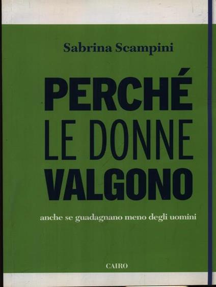 Perchè le donne valgono - Sabrina Scampini - copertina