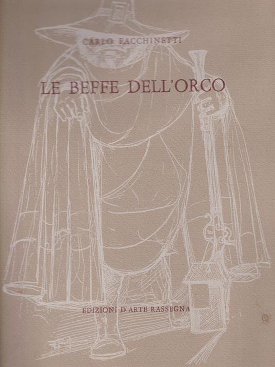 Le beffe dell'orco - Carlo Facchinetti - copertina