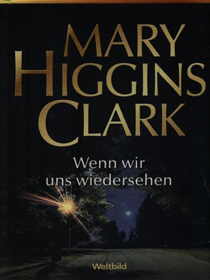 Wenn wir uns wiedersehen - Mary Higgins Clark - copertina