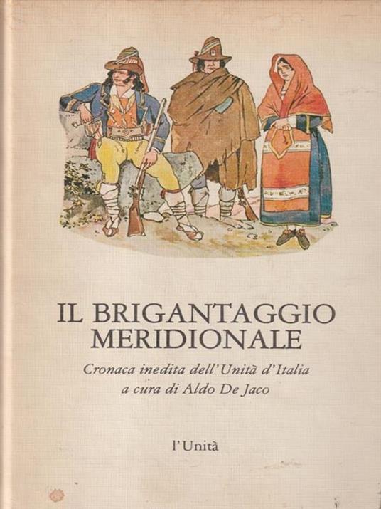 Il brigantaggio meridionale - Aldo De Jaco - copertina