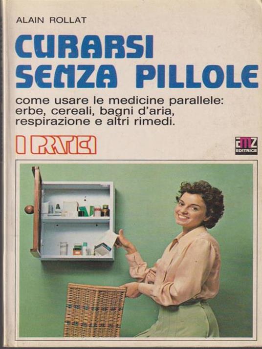 Curarsi senza pillole - Alain Rollat - copertina