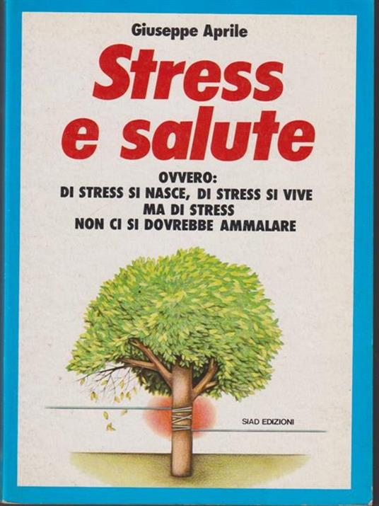 Stress e salute - Giuseppe Aprile - copertina