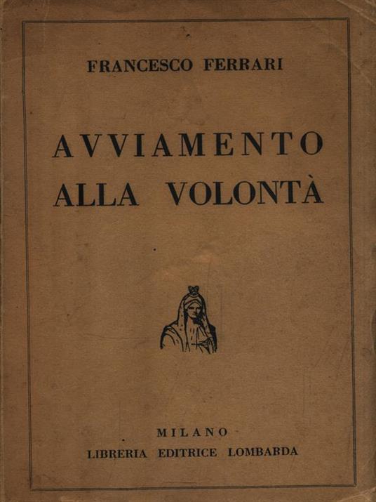 Avviamento alla volontà - Francesco Ferrari - copertina