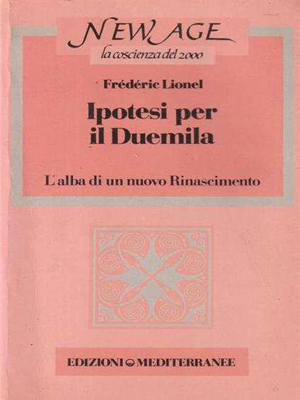 Ipotesi per il Duemila - Frederic Lionel - copertina