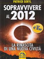   Sopravvivere al 2012