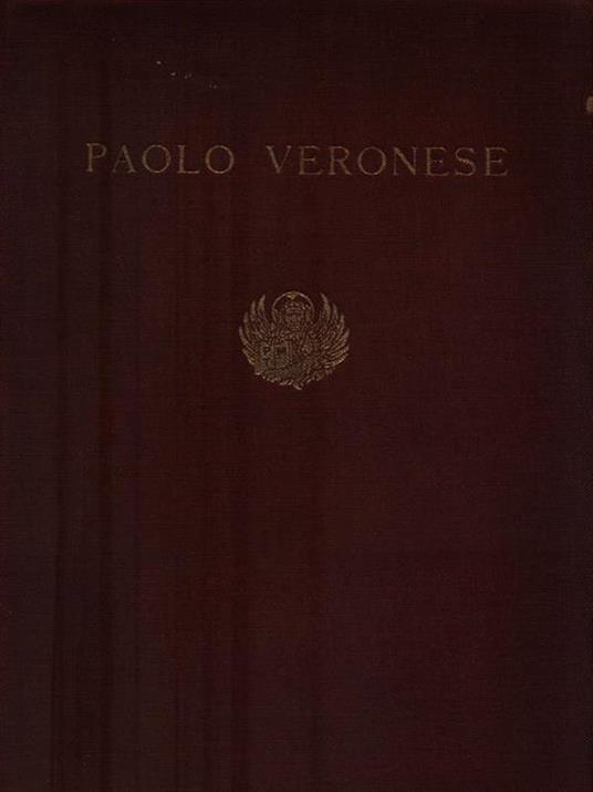 Mostra di Paolo Veronese - Rodolfo Pallucchini - copertina
