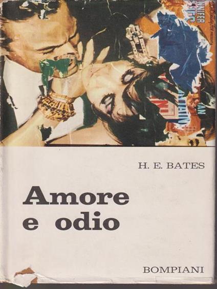 Amore e odio - H. E. Bates - copertina