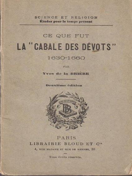   Ce que fut la ''cabale des devots'' - de la Briere - copertina