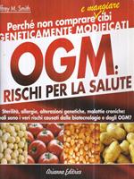   OGM: i rischi per la salute