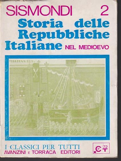   Storia delle repubbliche italiane nel medievo vol 2 - Simonde de Sismondi - copertina