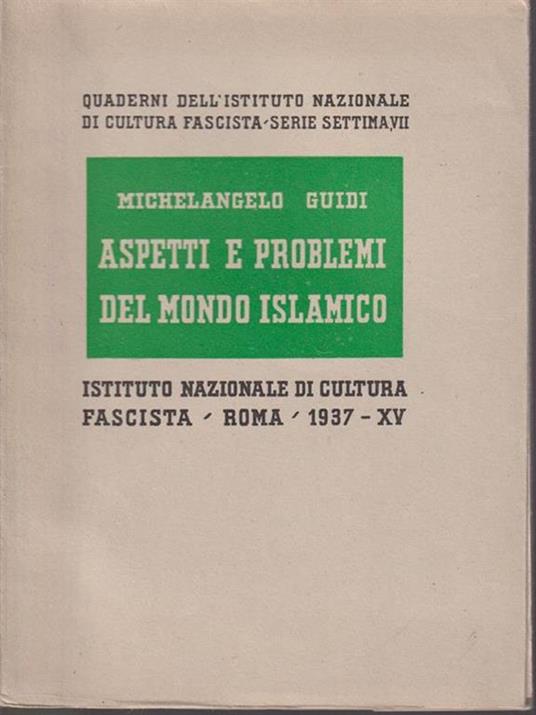   Aspetti e problemi del mondo islamico - Michelangelo Guidi - copertina