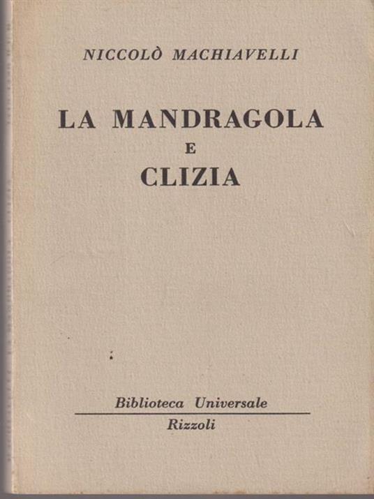 La mandragola e Clizia - Niccolò Machiavelli - copertina