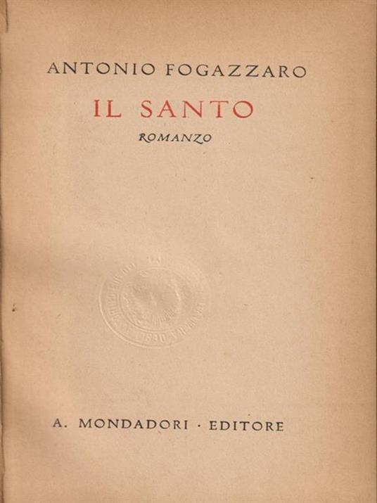 Il santo - Antonio Fogazzaro - copertina