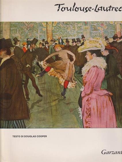   Toulouse Lautrec - Douglas Cooper - copertina