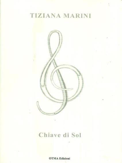   Chiave di sol - Tiziana Marini - copertina