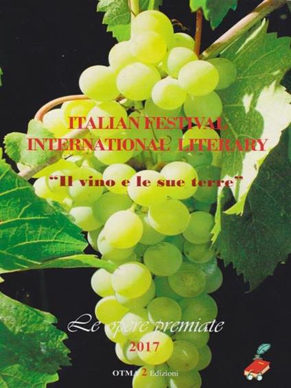   Italian festival international literary. Il vino e le sue terre - copertina