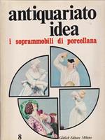   Antiquariato idea. I soprammobili di porcellana