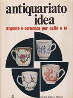   Antiquariato idea. Argento e ceramica per caffè e tè