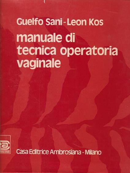   Manuale di tecnica operatoria vaginale - Sani - copertina