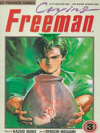   Crying Freeman  n. 3 part 2 - Kazuo Koike - copertina