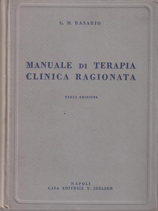   Manuale di terapia clinica ragionata - G.M. Rasario - copertina