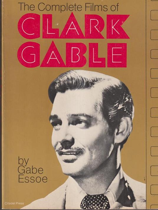 Clark Gable - Gabe Essoe - copertina