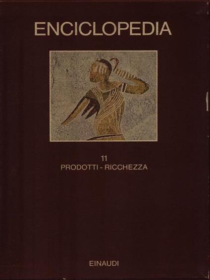   Enciclopedia. 11 Prodotti - Ricchezza - copertina