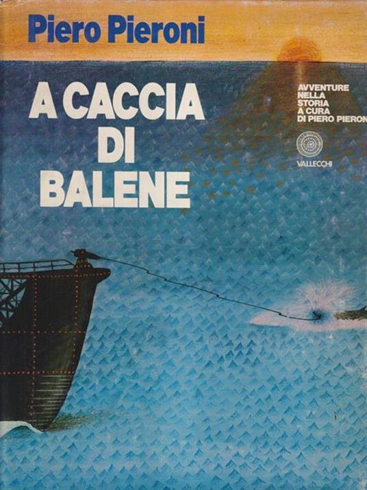   A caccia di balene - Piero Pieroni - copertina