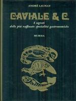   Caviale & C.