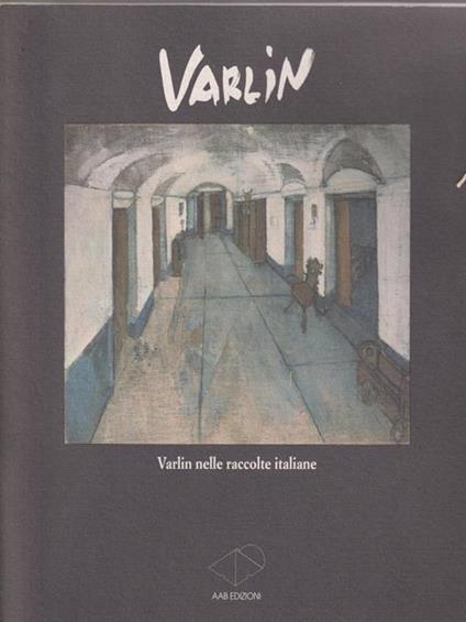   Varlin. Varlin nelle raccolte italiane - copertina